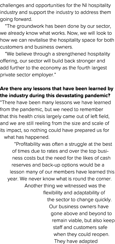challenges and opportunities for the NI hospitality industry and support the industry to address them going forward     