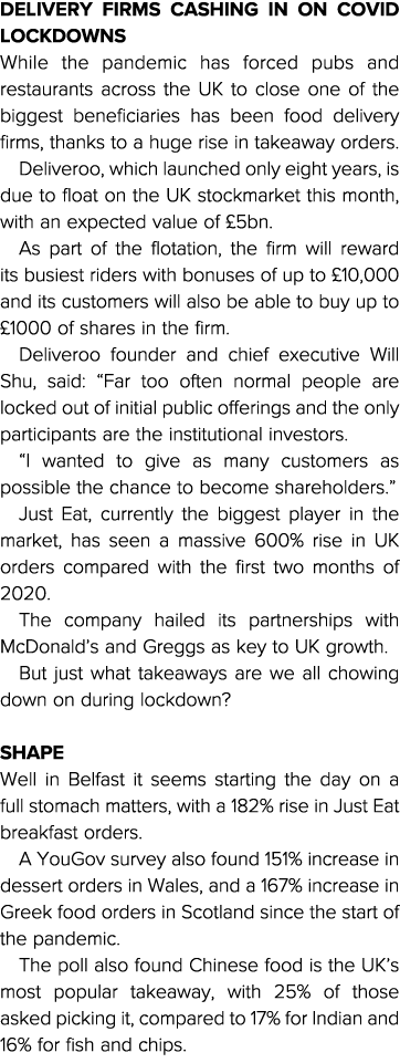 Delivery firms cashing in on Covid lockdowns While the pandemic has forced pubs and restaurants across the UK to clos   