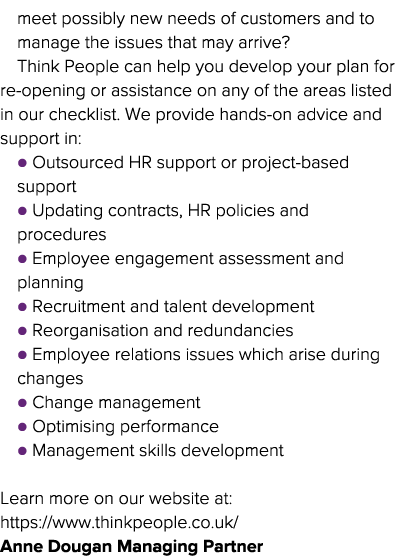 meet possibly new needs of customers and to manage the issues that may arrive  Think People can help you develop your   