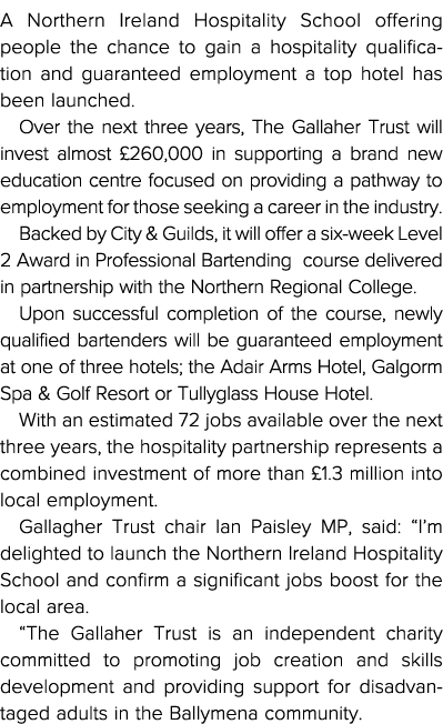 A Northern Ireland Hospitality School offering people the chance to gain a hospitality qualification and guaranteed e   