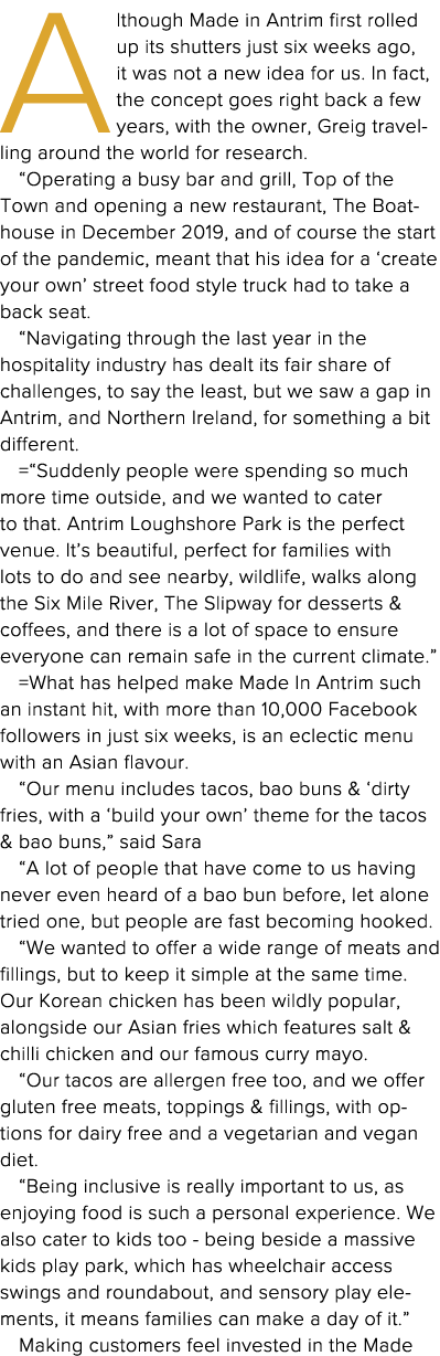 Although Made in Antrim first rolled up its shutters just six weeks ago, it was not a new idea for us  In fact, the c   