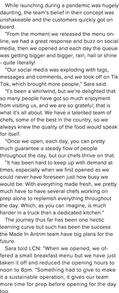 While launching during a pandemic was hugely daunting, the team s belief in their concept was unshakeable and the cus   