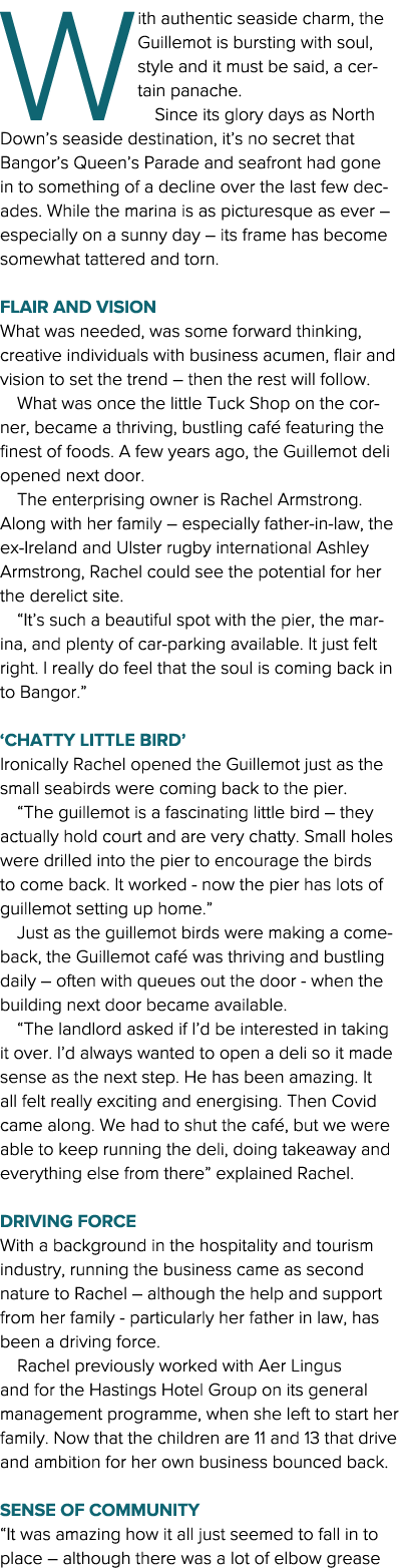 With authentic seaside charm, the Guillemot is bursting with soul, style and it must be said, a certain panache  Sinc   