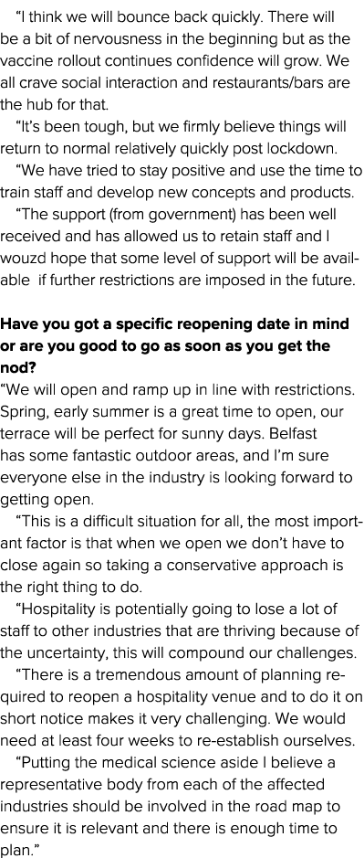  I think we will bounce back quickly  There will be a bit of nervousness in the beginning but as the vaccine rollout    