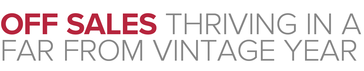 Off sales thriving in a far from vintage year 