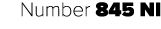 Number 845 NI