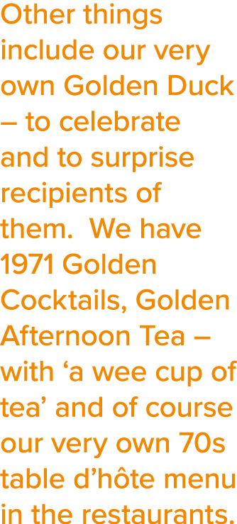 Other things include our very own Golden Duck   to celebrate and to surprise recipients of them  We have 1971 Golden    