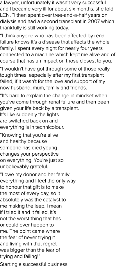 a lawyer, unfortunately it wasn t very successful and I became very ill for about six months, she told LCN   I then s   