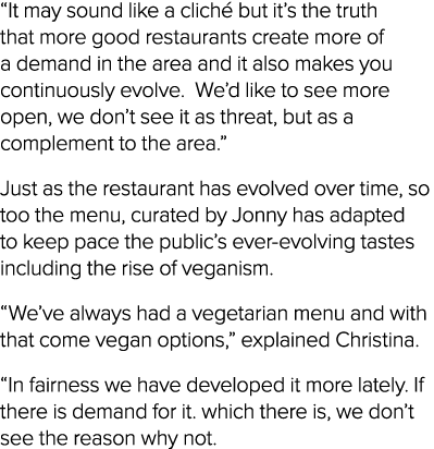  It may sound like a cliché but it s the truth that more good restaurants create more of a demand in the area and it    