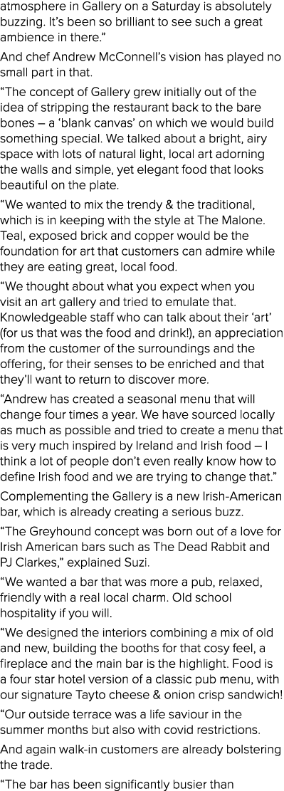 atmosphere in Gallery on a Saturday is absolutely buzzing  It s been so brilliant to see such a great ambience in the   