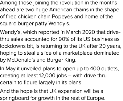 Among those joining the revolution in the months ahead are two huge American chains in the shape of fried chicken cha   