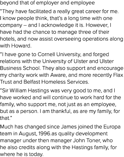 beyond that of employer and employee  They have facilitated a really great career for me  I know people think, that s   