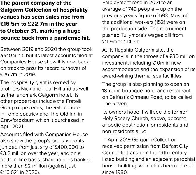 The parent company of the Galgorm Collection of hospitality venues has seen sales rise from  16 5m to  22 7m in the y   