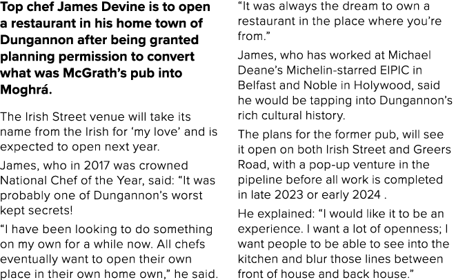 Top chef James Devine is to open a restaurant in his home town of Dungannon after being granted planning permission t   