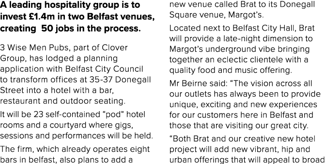 A leading hospitality group is to invest  1 4m in two Belfast venues, creating 50 jobs in the process  3 Wise Men Pub   