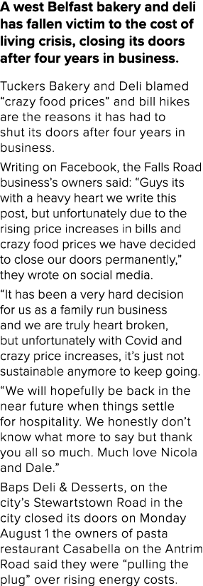 A west Belfast bakery and deli has fallen victim to the cost of living crisis, closing its doors after four years in    