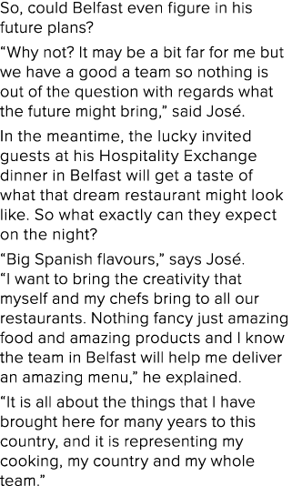 So, could Belfast even figure in his future plans   Why not  It may be a bit far for me but we have a good a team so    