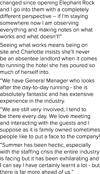 changed since opening Elephant Rock and I go into them with a completely different perspective   if I m staying somew   