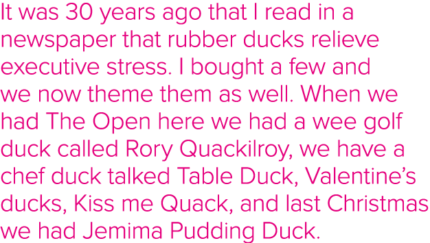 It was 30 years ago that I read in a newspaper that rubber ducks relieve executive stress  I bought a few and we now    