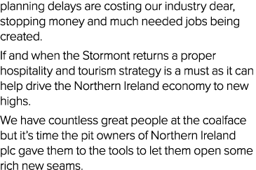 planning delays are costing our industry dear, stopping money and much needed jobs being created. If and when the Sto...