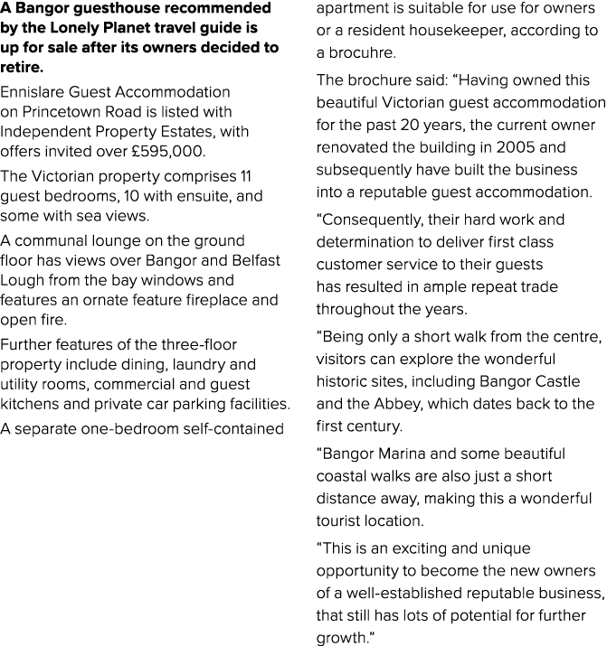 A Bangor guesthouse recommended by the Lonely Planet travel guide is up for sale after its owners decided to retire. ...