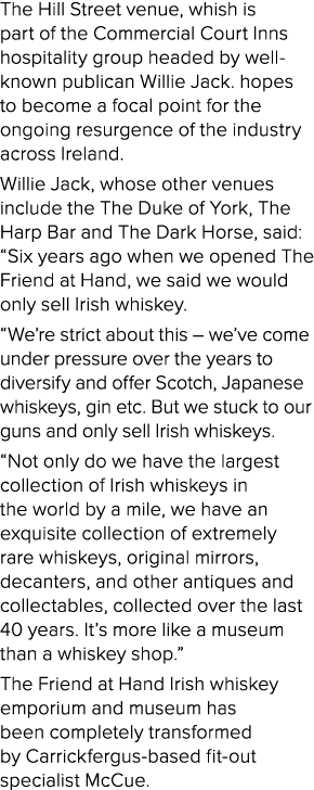 The Hill Street venue, whish is part of the Commercial Court Inns hospitality group headed by well known publican Wil...