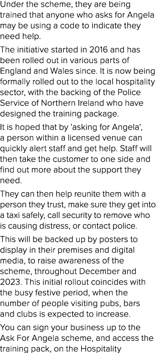 Under the scheme, they are being trained that anyone who asks for Angela may be using a code to indicate they need he...