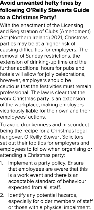 Avoid unwanted hefty fines by following O’Reilly Stewarts Guide to a Christmas Party! With the enactment of the Licen...