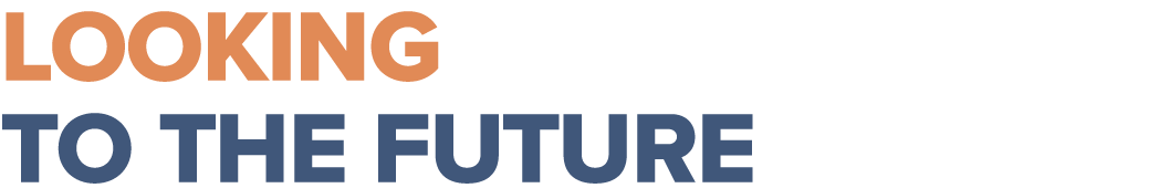 Looking To The Future