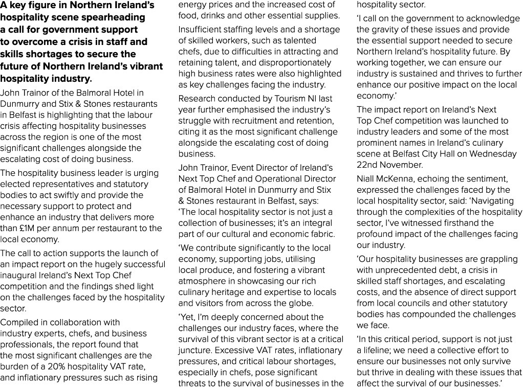 A key figure in Northern Ireland’s hospitality scene spearheading a call for government support to overcome a crisis ...