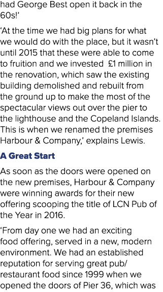had George Best open it back in the 60s!’ ‘At the time we had big plans for what we would do with the place, but it w...