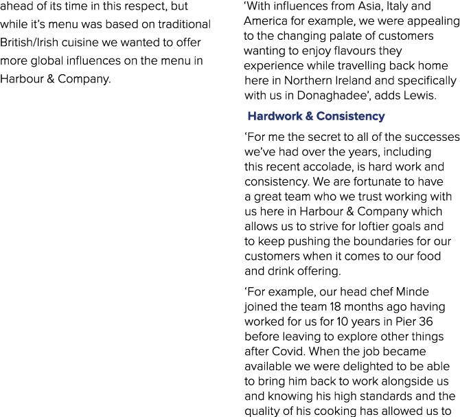 ahead of its time in this respect, but while it’s menu was based on traditional British/Irish cuisine we wanted to of...