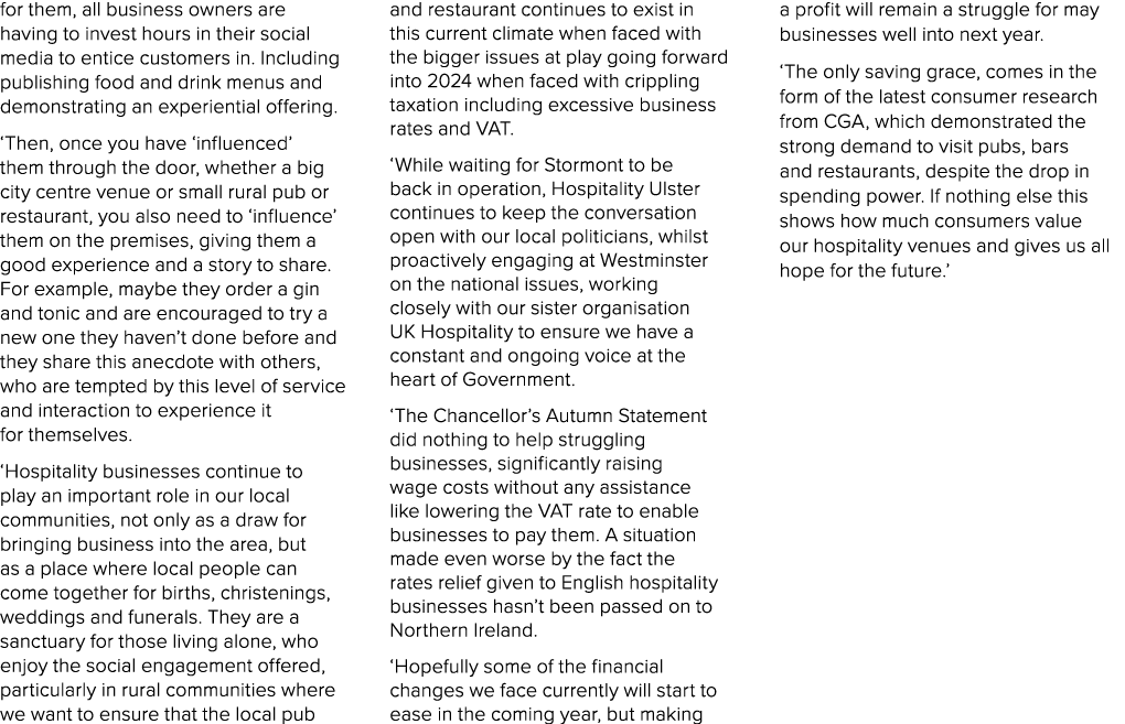for them, all business owners are having to invest hours in their social media to entice customers in. Including publ...
