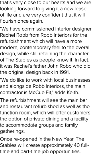 that’s very close to our hearts and we are looking forward to giving it a new lease of life and are very confident th...