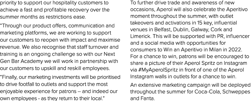priority to support our hospitality customers to achieve a fast and profitable recovery over the summer months as res   