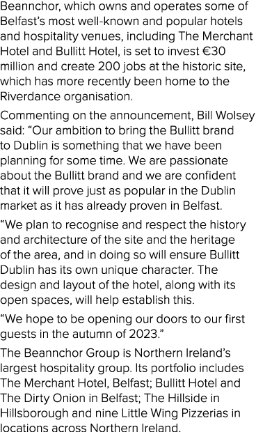 Beannchor, which owns and operates some of Belfast s most well-known and popular hotels and hospitality venues, inclu   