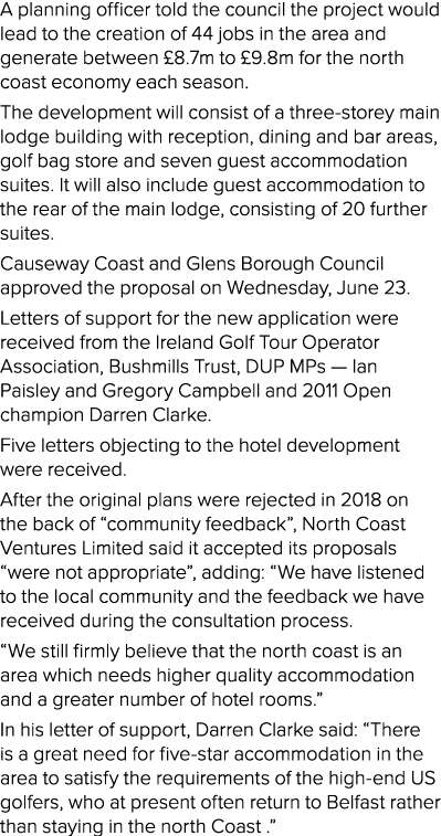 A planning officer told the council the project would lead to the creation of 44 jobs in the area and generate betwee   