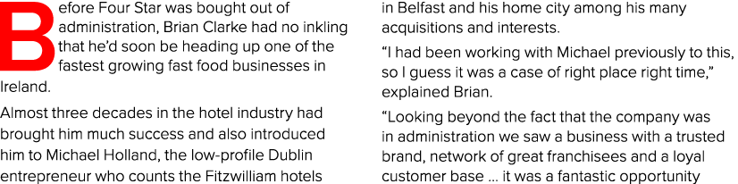 Before Four Star was bought out of administration, Brian Clarke had no inkling that he d soon be heading up one of th   