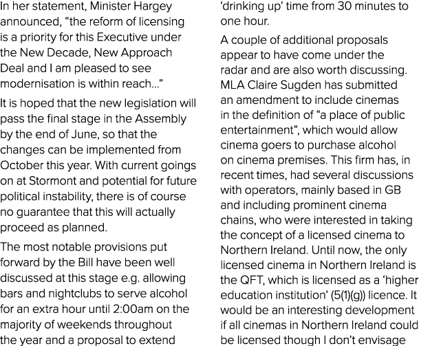 In her statement, Minister Hargey announced,  the reform of licensing is a priority for this Executive under the New    