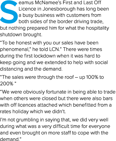 Seamus McNamee s First and Last Off Licence in Jonesborough has long been a busy business with customers from both si   