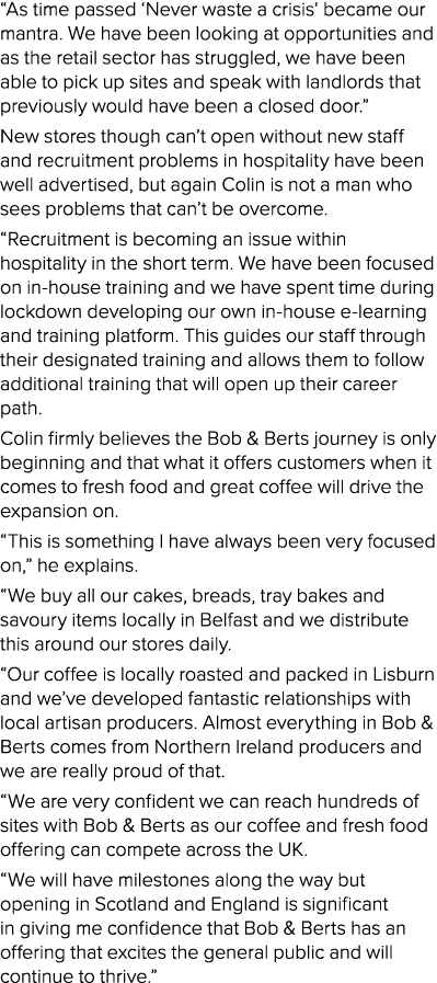  As time passed  Never waste a crisis  became our mantra  We have been looking at opportunities and as the retail sec   