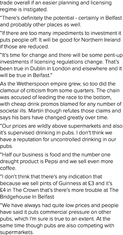 trade overall if an easier planning and licensing regime is instigated   There s definitely the potential - certainly   