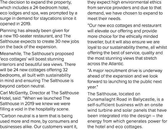 The decision to expand the property, which includes a 24-bedroom hotel, eco lodges and spa, was prompted by a surge i   