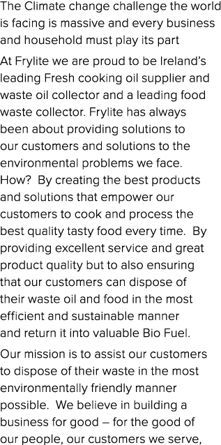 The Climate change challenge the world is facing is massive and every business and household must play its part At Fr   