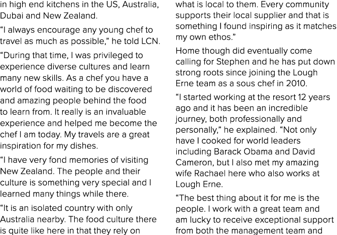 in high end kitchens in the US, Australia, Dubai and New Zealand   I always encourage any young chef to travel as muc   
