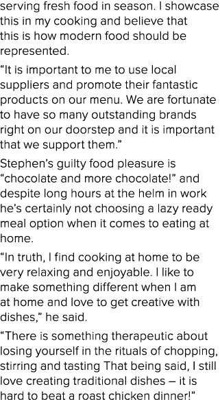 serving fresh food in season  I showcase this in my cooking and believe that this is how modern food should be repres   