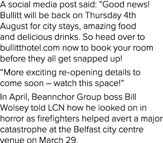 A social media post said:  Good news  Bullitt will be back on Thursday 4th August for city stays, amazing food and de   