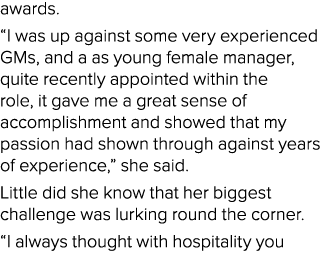 awards   I was up against some very experienced GMs, and a as young female manager, quite recently appointed within t   