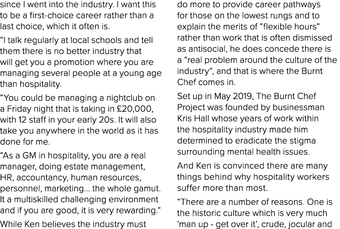 since I went into the industry  I want this to be a first-choice career rather than a last choice, which it often is    