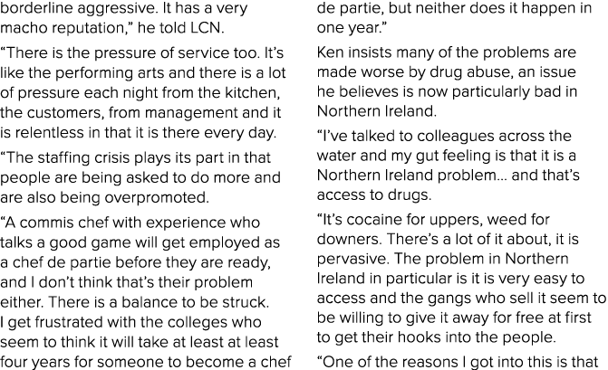 borderline aggressive  It has a very macho reputation,  he told LCN   There is the pressure of service too  It s like   